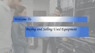 Buying and Selling Used Equipment