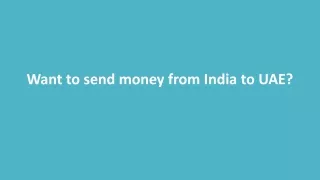 Want to send money from India to UAE?