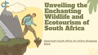 Unveiling the Enchanting Wildlife and Ecotourism of South Africa