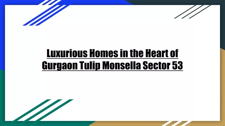 luxurious homes in the heart of gurgaon tulip monsella sector 53