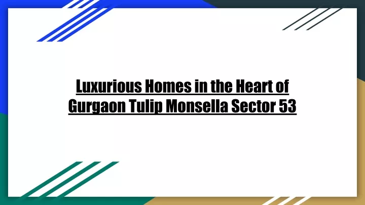 luxurious homes in the heart of gurgaon tulip