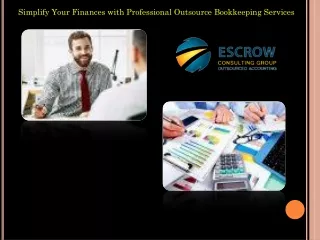 Simplify Your Finances with Professional Outsource Bookkeeping Services