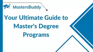 Your Ultimate Guide to Master's Degree Programs