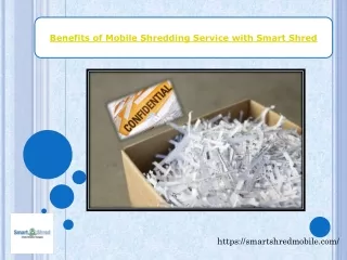 Benefits of Mobile Shredding Service with Smart Shred