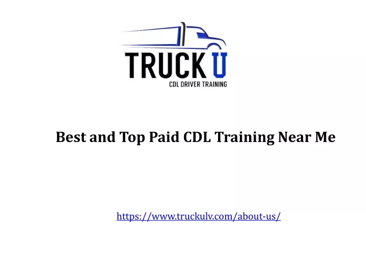 best and top paid cdl training near me