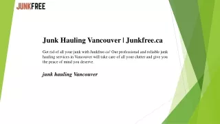 Junk Hauling Vancouver  Junkfree.ca