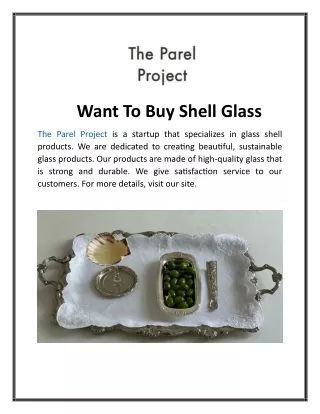 Want To Buy Shell Glass
