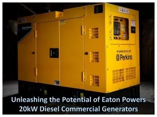 Unleashing the Potential of Eaton Powers 20kW Diesel Commercial Generators