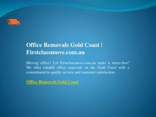 Office Removals Gold Coast  Firstclassmove.com.au