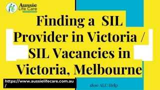 SIL Provider in Victoria, Ballarat, Cranbourne  | SIL Vacancies in Victoria,