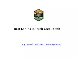 Best Cabins in Duck Creek Utah