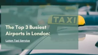 The Top 3 Busiest Airports in London