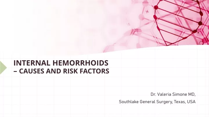 internal hemorrhoids causes and risk factors