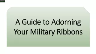 A Guide to Adorning Your Military Ribbons