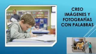 CREO IMÁGENES Y FOTOGRAFÍAS CON PALABRAS