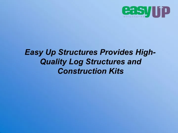 easy up structures provides high quality