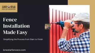 Fence Installation Made Easy