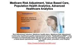 Medicare Risk Adjustment, Value Based Care, Population Health Analytics
