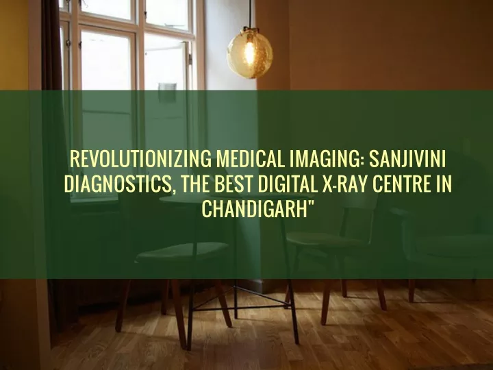 revolutionizing medical imaging sanjivini