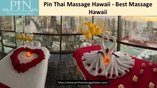 Pin Thai Massage Hawaii - Best Massage Hawaii