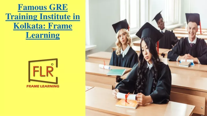 famous gre training institute in kolkata frame learning