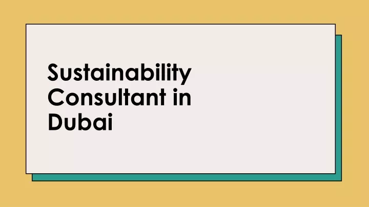 sustainability consultant in dubai
