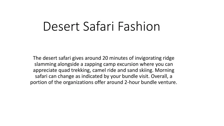 desert safari fashion