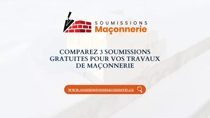 comparez 3 soumissions gratuites pour vos travaux