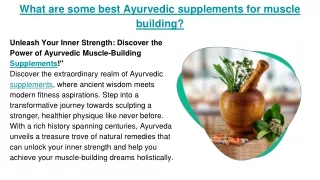 What are some best Ayurvedic supplements for muscle building ?