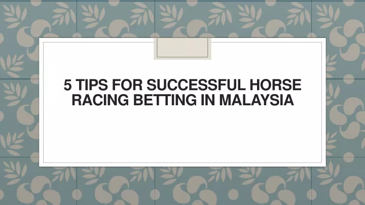 5 tips for successful horse racing betting