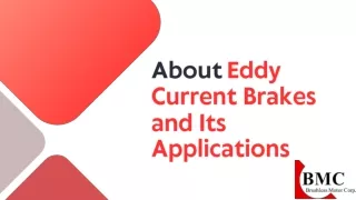 About Eddy Current Brakes and Its Applications