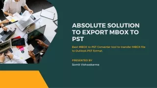 Improved Solution to Export MBOX to PST format Accurately