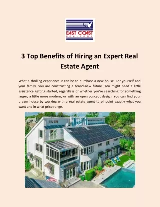 3 Top Benefits of Hiring an Expert Real Estate Agent