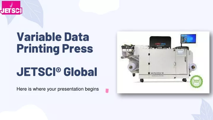 variable data printing press jetsci global
