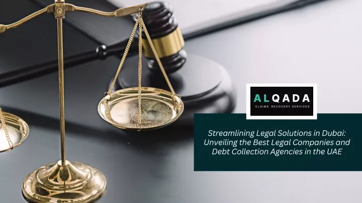 streamlining legal solutions in dubai unveiling