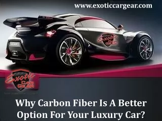 Why Carbon Fiber Is A Better Option For Your Luxury Car