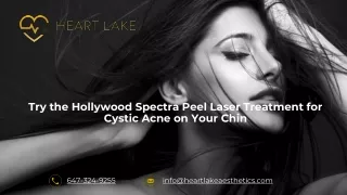 Try the Hollywood Spectra Peel Laser Treatment for Cystic Acne on Your Chin