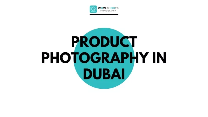 product photography in dubai