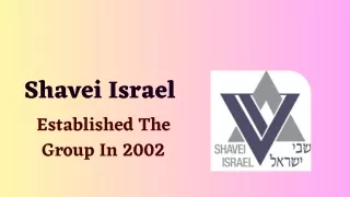 Shavei Israel - Established The Group In 2002