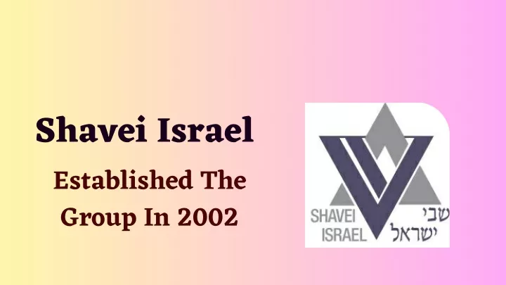 shavei israel established the group in 2002