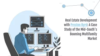 Real Estate Development with Preston Byrd A Case Study of the Mid-South's Booming Multifamily Market