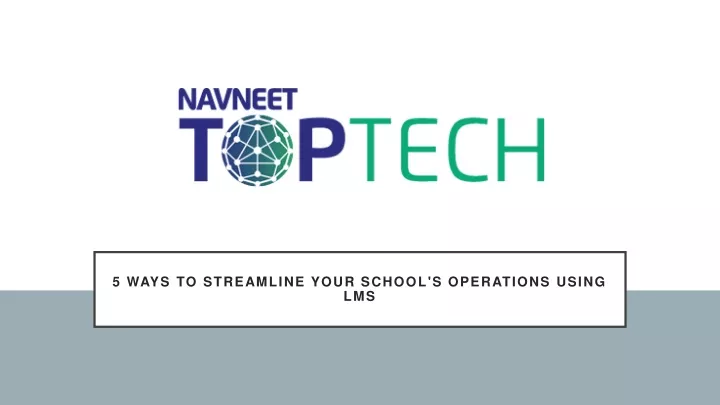 5 ways to streamline your school s operations using lms