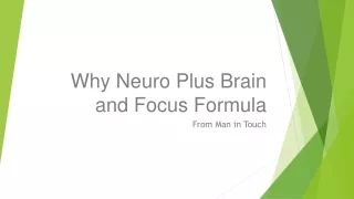 Why Neuro Plus Brain and Focus Formula