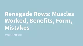 Renegade Rows Muscles Worked, Benefits, Mistakes, Form,