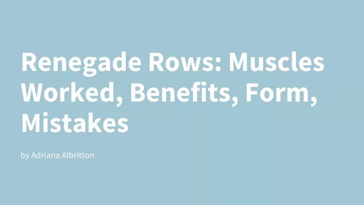 renegade rows muscles worked benefits form