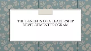 the benefits of a leadership development program