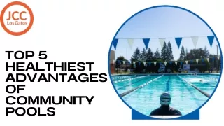 top 5 healthiest advantages of community pools
