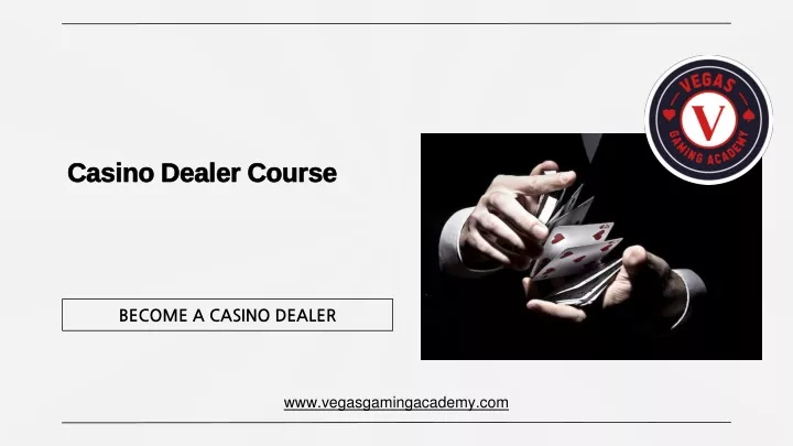 casino dealer course