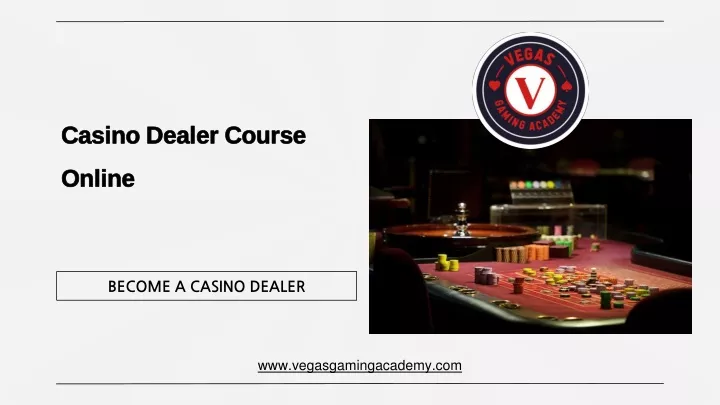 casino dealer course online