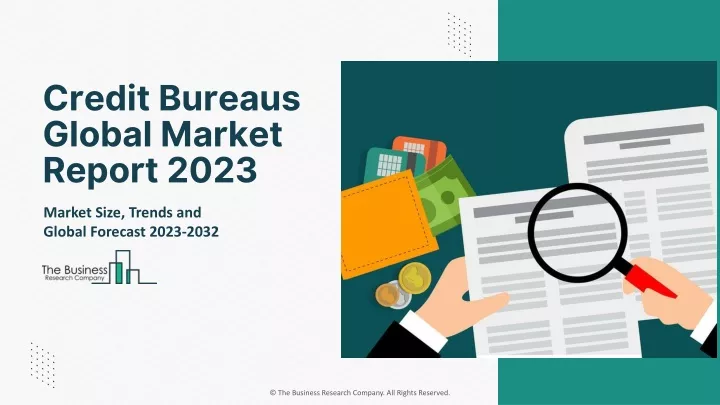 credit bureaus global market report 2023